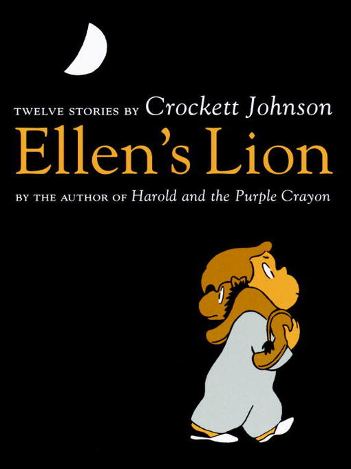 Title details for Ellen's Lion by Crockett Johnson - Available